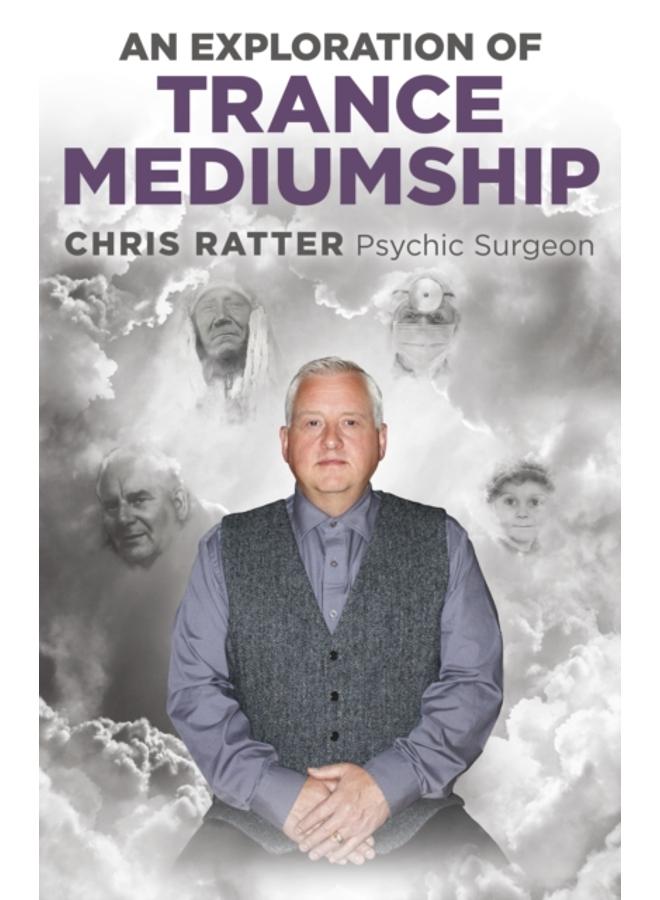 Exploration of Trance Mediumship, An 