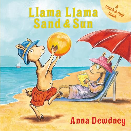 Llama Llama Sand And Sun A Touch And Feel Book 