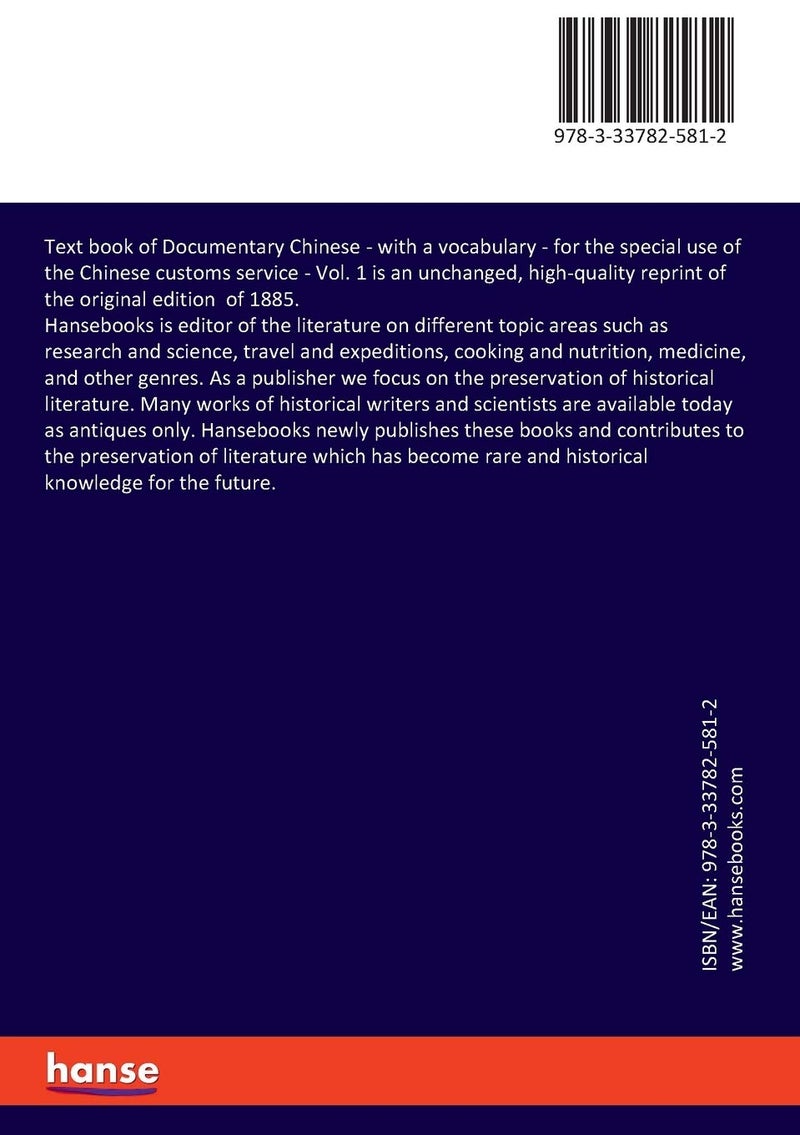 Text book of Documentary Chinese: with a vocabulary - for the special use of the Chinese customs service - Vol. 1  - Image 2
