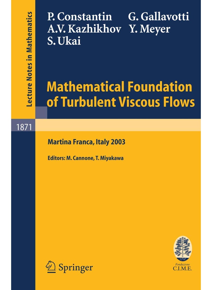Mathematical Foundation of Turbulent Viscous Flows 