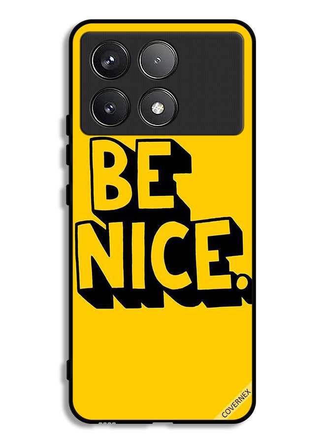 Covernex Xiaomi Redmi K70 Protective Case Cover Be Nice - Image 1