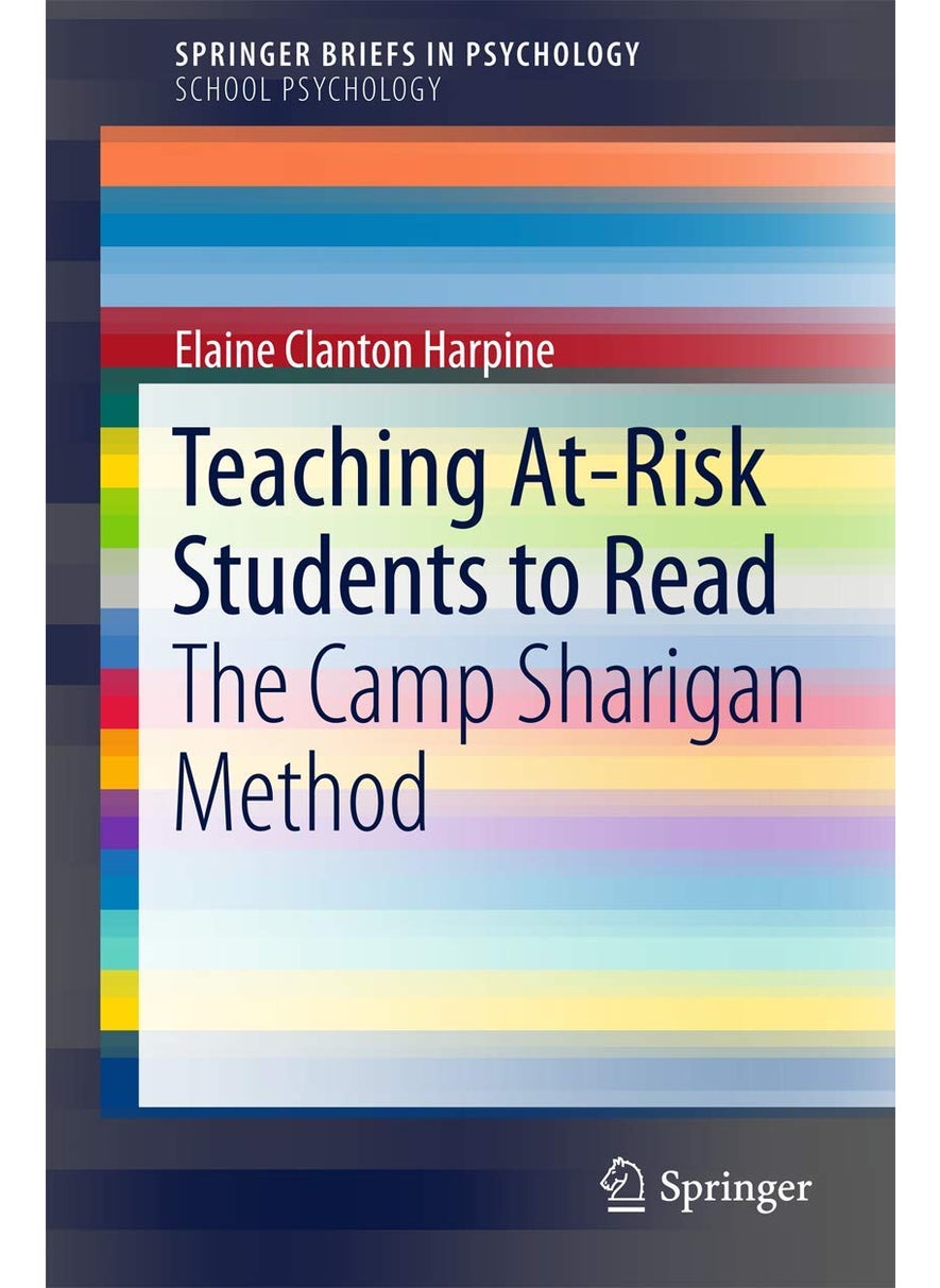 Teaching At-Risk Students to Read: The Camp Sharigan Method 