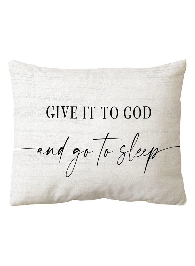 Sidhua Sleep Themed Pillowcase Decorations for Home, Farmhouse Give It to God and Go to Sleep Throw Pillow Cover 12”x20”, Religious Bible Verses Gifts, Bed Gifts - Image 1
