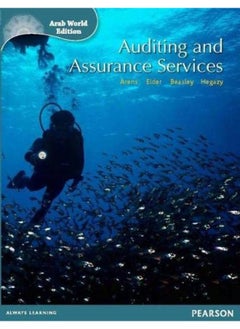 Auditing and Assurance Services with MyAccountingLab Access Code Card (Arab World Edition) By Alvin A. Arens, Randal J. Elder, Mark S. Beasley, Mohamed Hegazy