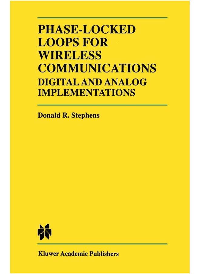 Phase-Locked Loops for Wireless Communications: Digital and Analog Implementation 