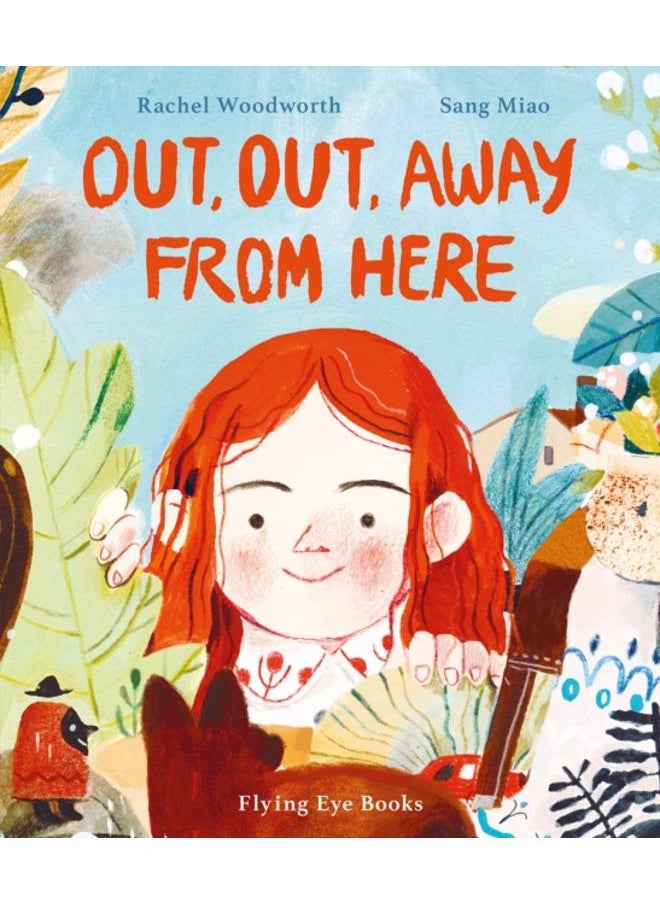 Out, Out, Away From Here 