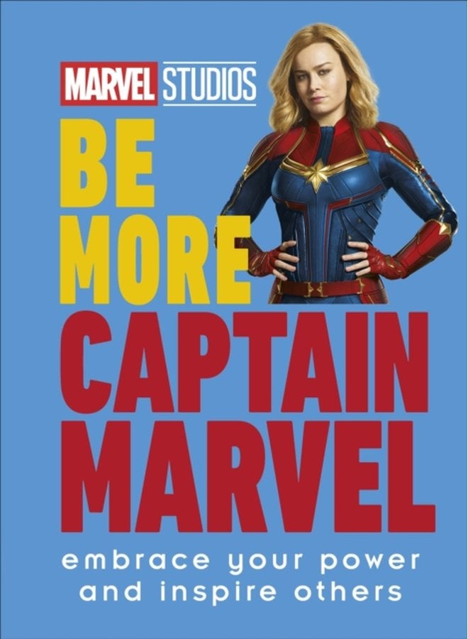 Marvel Studios Be More Captain Marvel Embrace Your Power and Inspire Others - Hardback