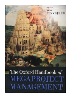 The Oxford Handbook Of Megaproject Management 