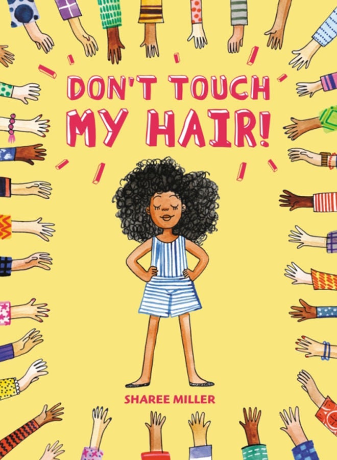 Don't Touch My Hair! 