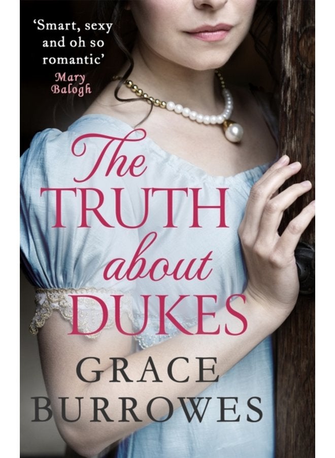 The Truth About Dukes a smart and sexy Regency romance perfect for fans of Bridgerton - Paperback