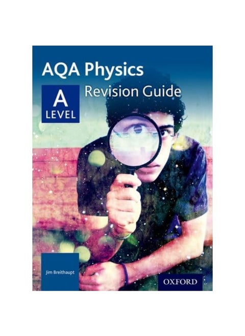 AQA A Level Physics Revision Guide