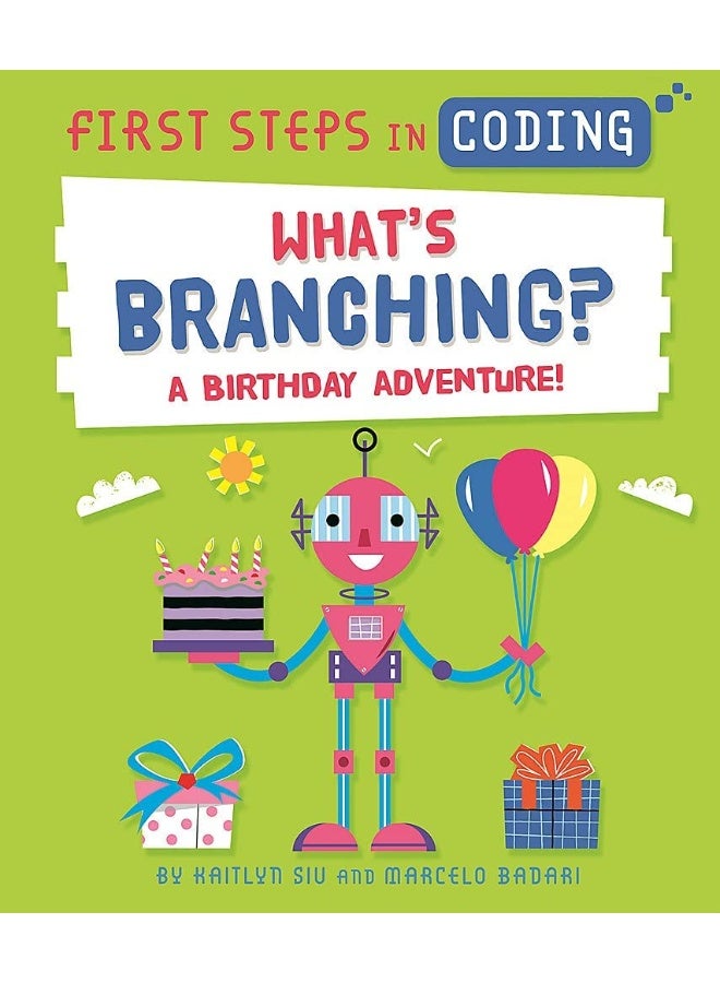 First Steps in Coding: What's Branching?: A birthday adventure! - Image 5