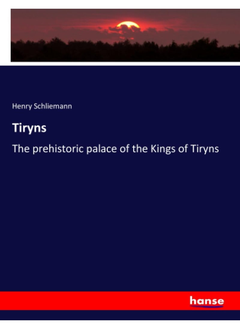 Tiryns: The prehistoric palace of the Kings of Tiryns  - Image 1