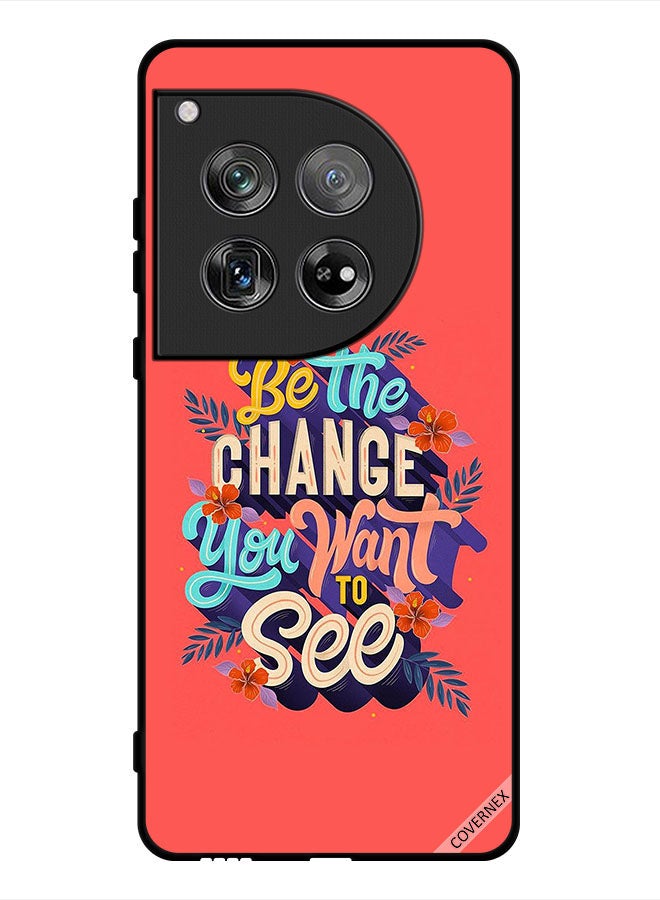 Covernex Protective Case Cover For OnePlus 12 Be The Change You Want To See - Image 1