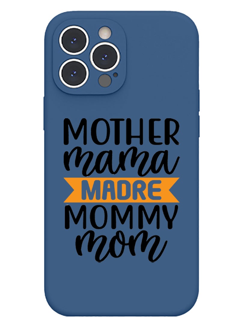 Theodor Protective Slim Fit Case Liquid Silicone Cover with Full Body Protection Anti-Scratch Shockproof Case For iPhone 12 Pro Max Blue  - mother mama Black copy - Image 1