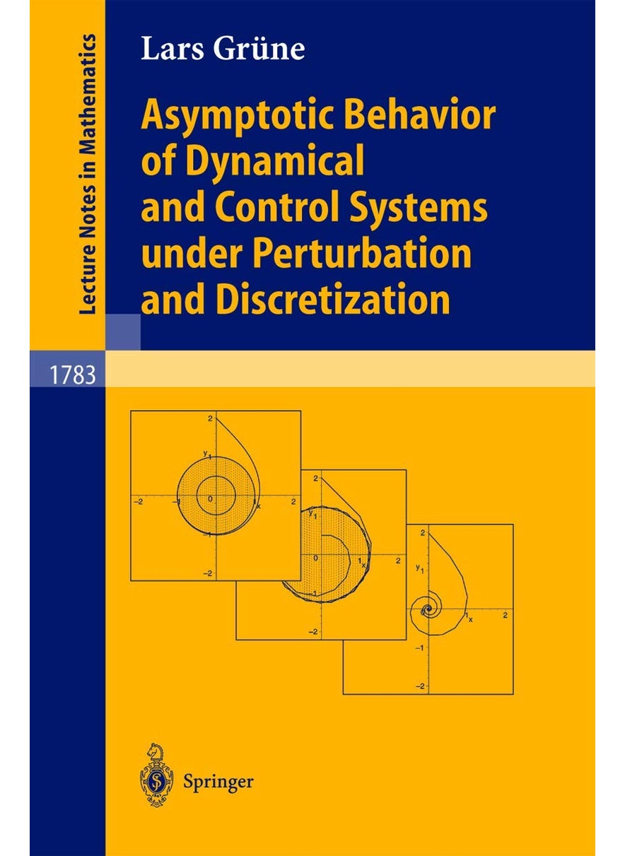 Asymptotic Behavior of Dynamical and Control Systems Under Pertubation and Discretization 