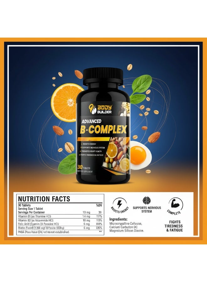 Body Builder Advanced B-complex - 30 Tablets for Energy, Mental Clarity & Heart Health with Essential B Vitamins - Image 3