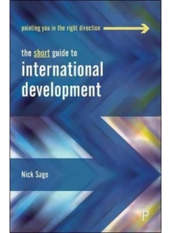 The Short Guide to International Development 