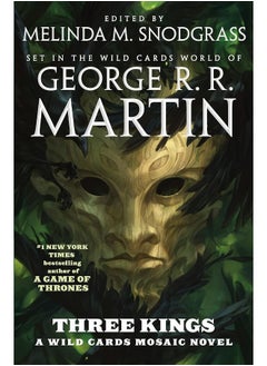 Three Kings: A Wild Cards Mosaic Novel (Book Two of the British Arc)