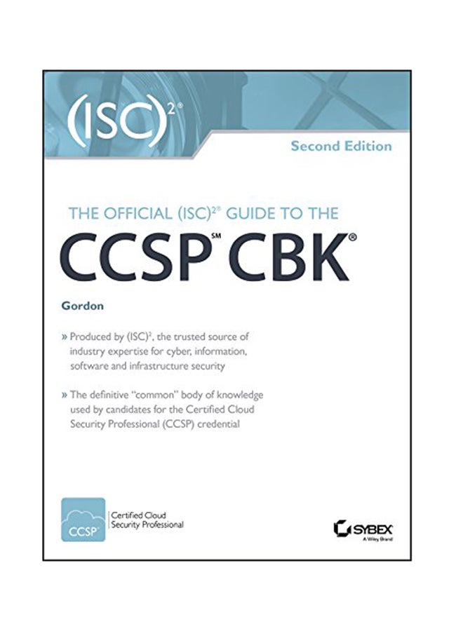 The Official (ISC)2 Guide To The CCSP CBK