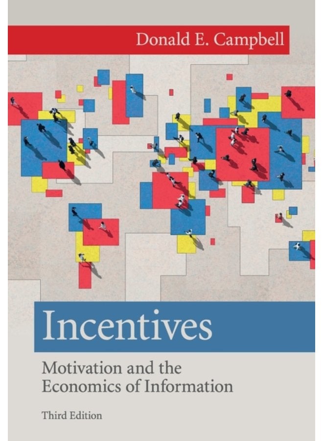Incentives Motivation and the Economics of Information - Paperback