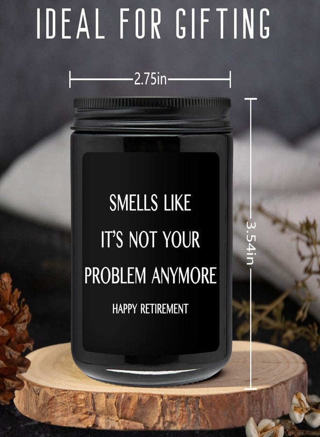 AGOT Retirement Gifts for Men- Happy Retirement, Smells Like It's Not Your Problem Anymore, Funny Gift, Gift for Retiree, Cedarwood & Juniper Candle - Image 4