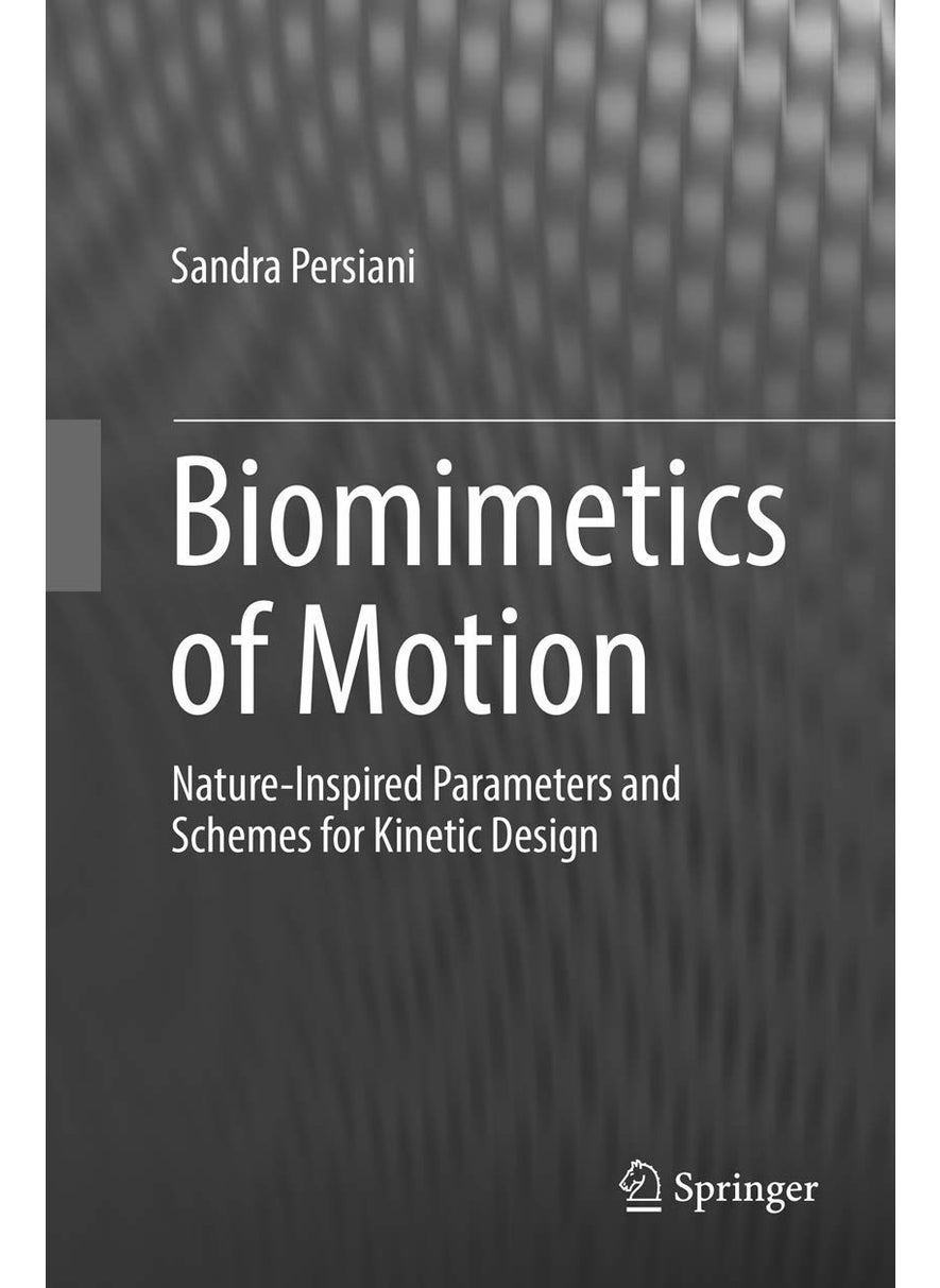 Biomimetics of Motion: Nature-Inspired Parameters and Schemes for Kinetic Design 