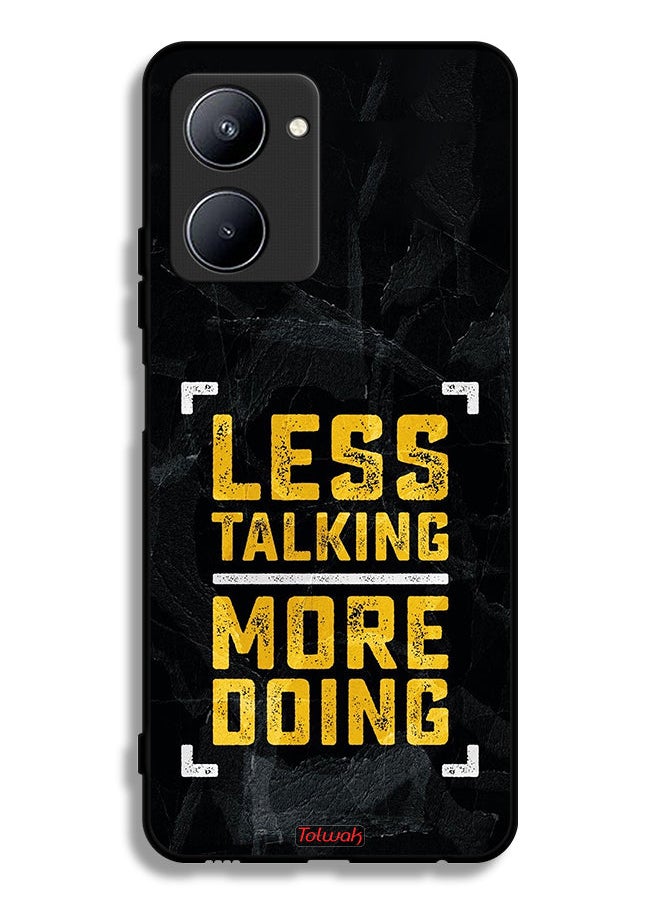 Tolwak - Realme C33 Protective Case Cover Less Talking More Doing - Image 1