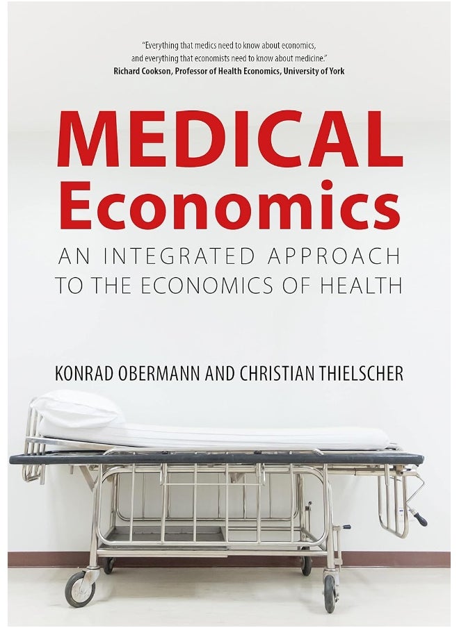 Medical Economics: An Integrated Approach to the Economics of Health - pzsku/Z38CCDCC32DE8DC8343FFZ/45/_/1724847904/de635af9-9b03-4f5a-9092-a9ad4a775f7e