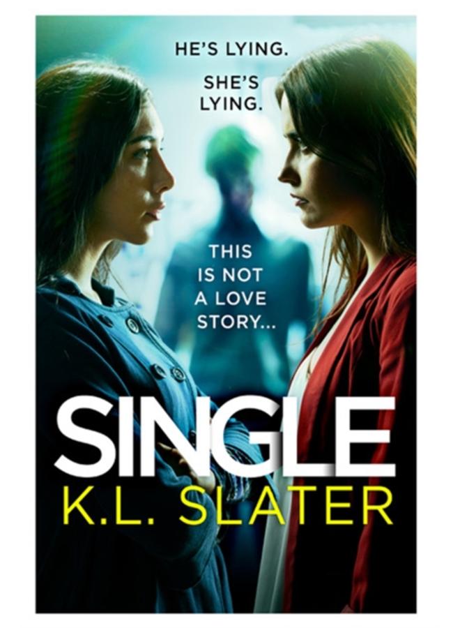 Single : A totally gripping psychological thriller full of twists 