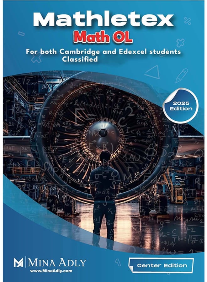 Hard Copy- Math OL- IG-Mathletex -Dr Mina Adly 2025- Center edition-for Cambridge & edexcel students classified With Answer