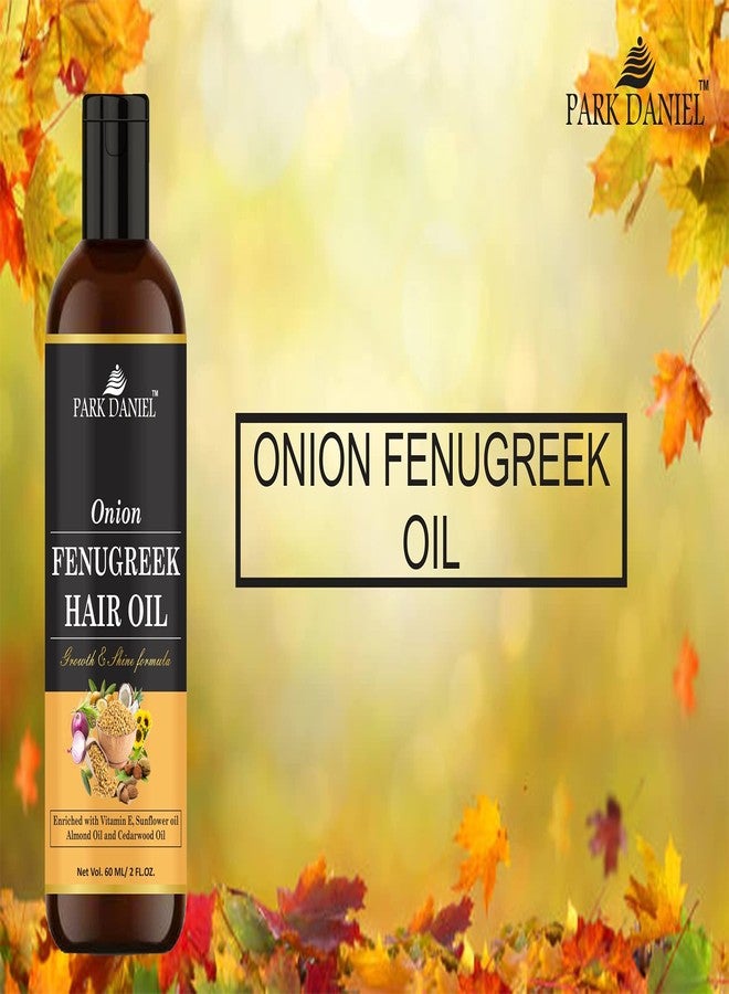 Park Daniel Premium Onion Fenugreek Hair Oil Enriched With Vitamin E - For Hair Growth and Shine Combo Pack 3 Bottle of 60 ml(180 ml) - Image 5