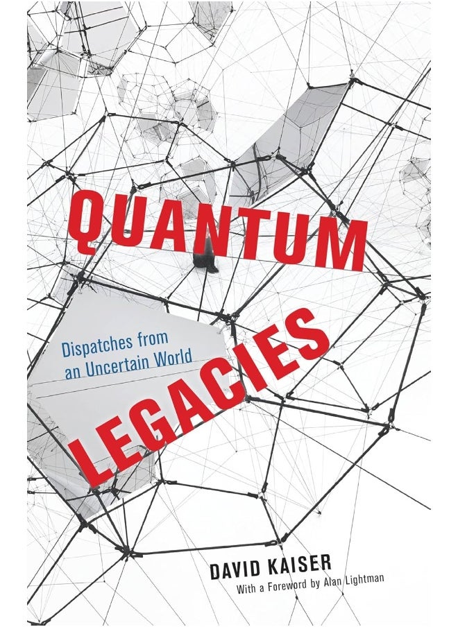 Quantum Legacies: Dispatches from an Uncertain World - pzsku/Z38DCB36B07D98DF52C11Z/45/_/1726650231/5872e5fa-d121-4621-9199-b22e93a4b6e8