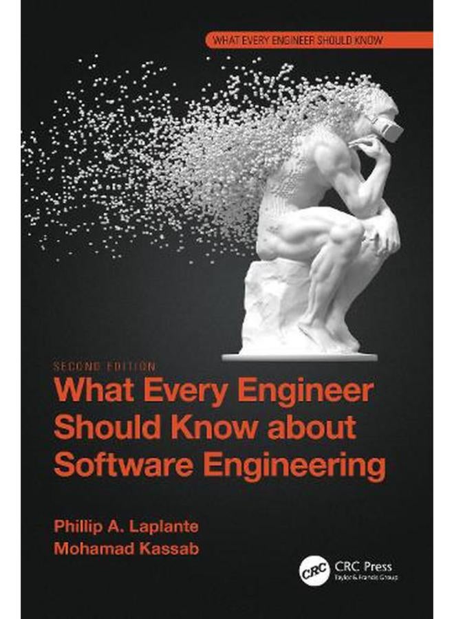 What Every Engineer Should Know about Software Engineering