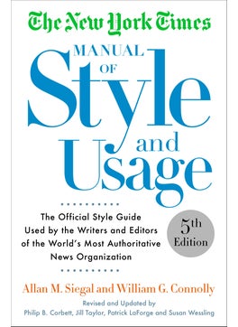 The New York Times Manual of Style and Usage, 5th Edition 