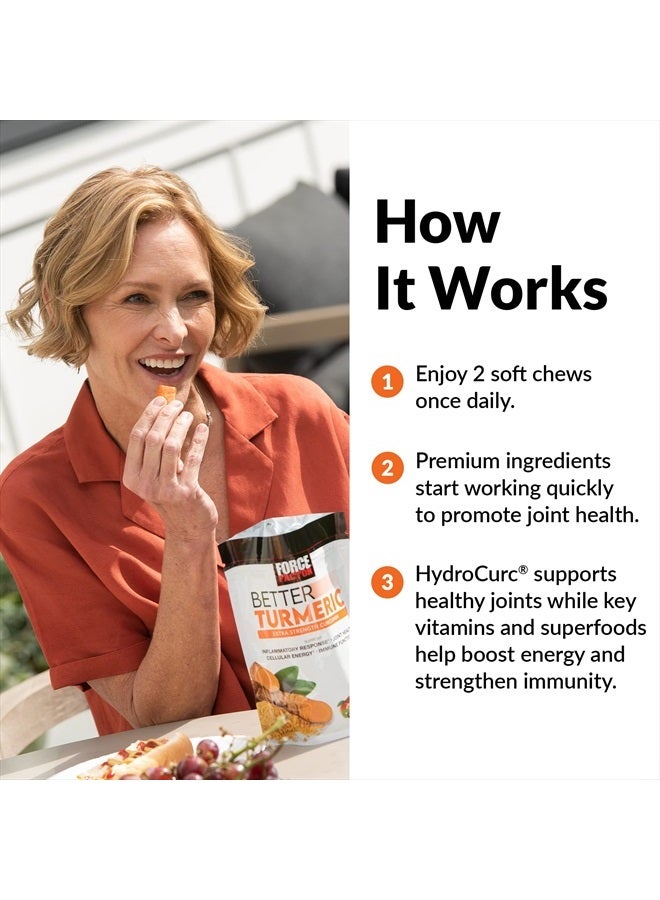 Force Factor Better Turmeric Joint Support Supplement for Extra Strength Joint Health, Featuring HydroCurc Turmeric Curcumin with Black Pepper for Superior Absorption, Fruit Splash, 180 Soft Chews - Image 4
