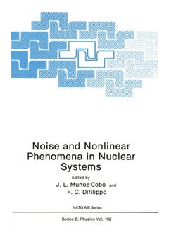 Noise and Nonlinear Phenomena in Nuclear Systems