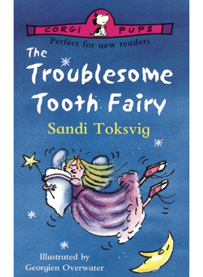 The Troublesome Tooth Fairy 