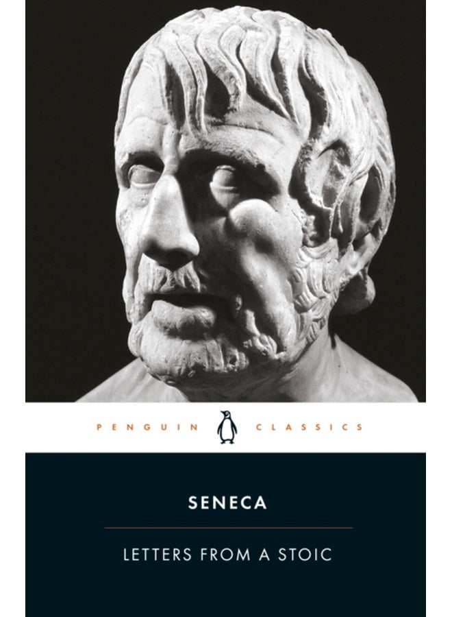 Letters from a Stoic : Epistulae Morales Ad Lucilium