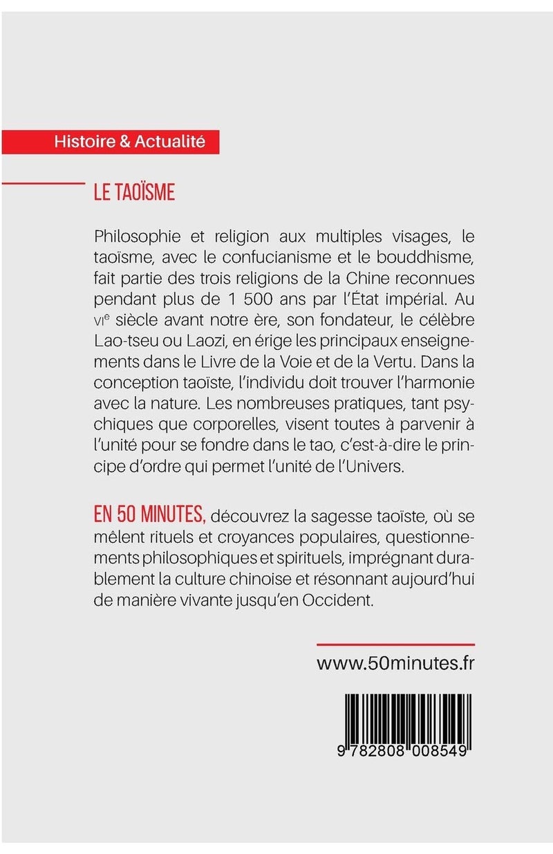 Le taoïsme: La voie du tao, une doctrine ouverte et plurielle