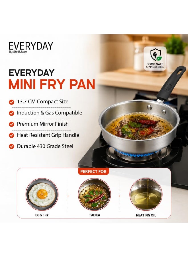 Shri & Sam Everyday Stainless Steel Mini Fry Pan, 13.7 cm | Induction & Gas Compatible | Heat-Resistant Dotted Grip Handle | 430 Grade SS | Tempering, Tadka, Egg & Saute Pan - Image 4