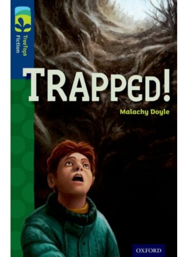 Oxford Reading Tree TreeTops Fiction Level 14 More Pack A Trapped - Paperback