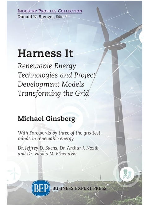Harness It: Renewable Energy Technologies and Project Development Models Transforming the Grid