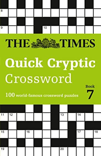 The Times Quick Cryptic Crossword Book 7 100 Worldfamous Crossword Puzzles The Times Crosswords 