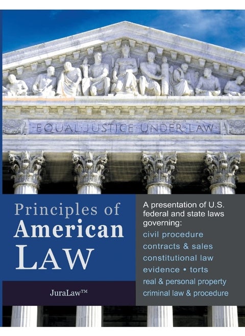 Principles of American Law: An Introduction to U.S. Federal and State Law