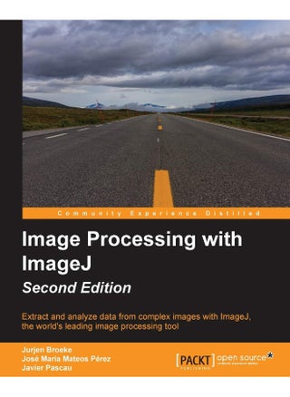 Image Processing with ImageJ - Second Edition - pzsku/Z390583F6064979013CCBZ/45/1747996913/96c5223d-08fe-4e03-bfa2-1a3e51ccb9a5