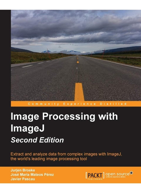 Image Processing with ImageJ - Second Edition