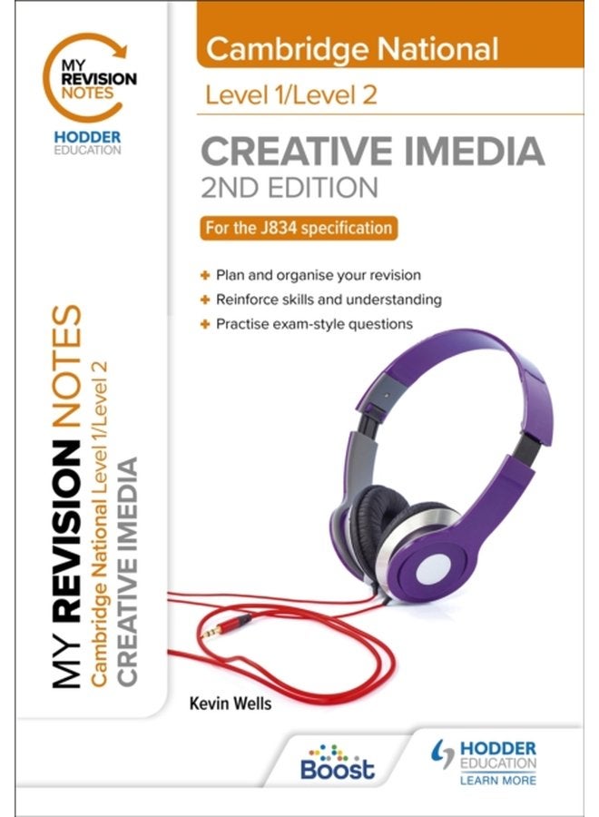 My Revision Notes Level 1 Level 2 Cambridge National in Creative iMedia Second Edition - Paperback