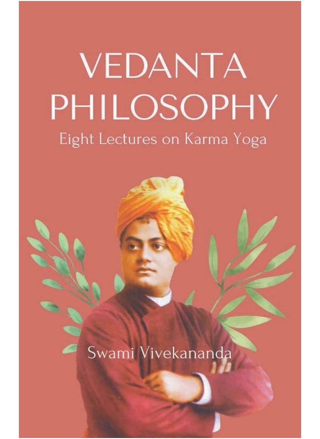 VEDANTA PHILOSOPHY Eight Lectures on Karma Yoga  - Image 1