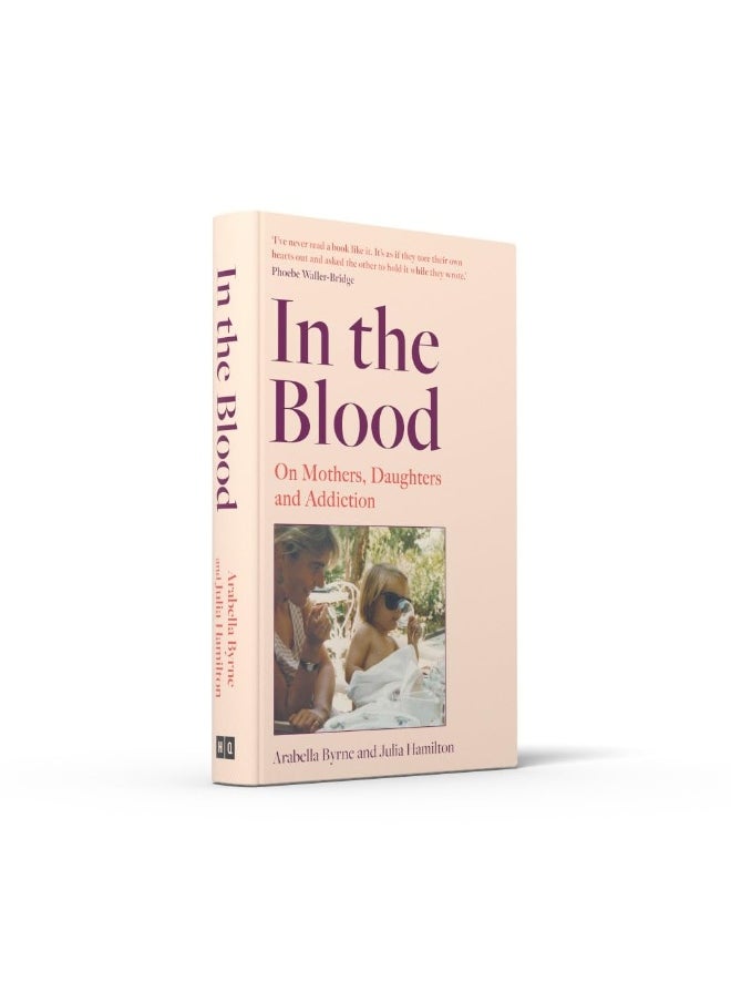 In the Blood: A stirring new 2024 intergenerational mother-daughter memoir on alcoholism, betrayal and recovery - pzsku/Z390D231AE109CCAC5D42Z/45/_/1740733817/7b7a6814-9564-4f1f-96e3-ba2567d0d336